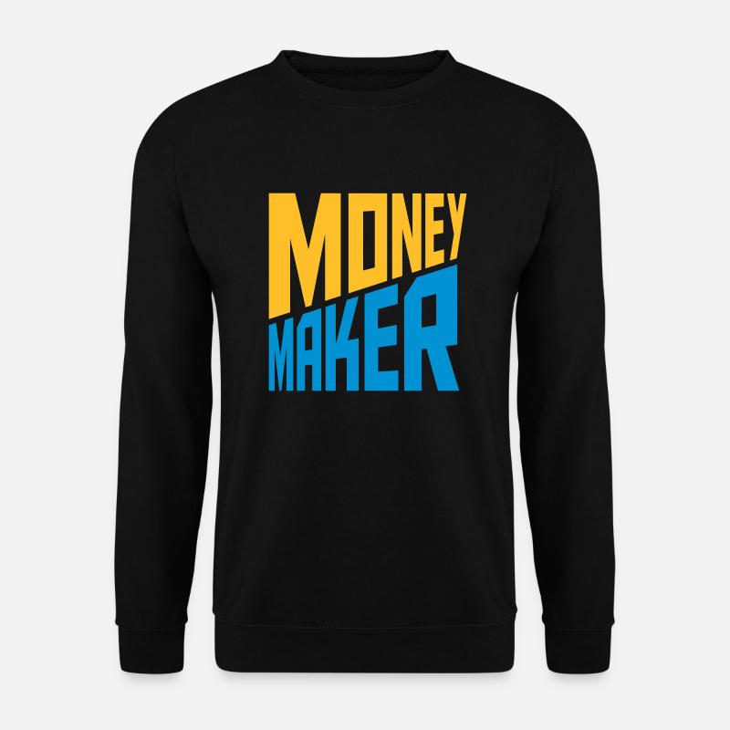Text Money Maker Erfolgreich - Unisex Pullover - Schwarz