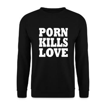Porn kills love - Unisex Sweatshirt - black - Front - Alina (178cm) & Michal (187cm)