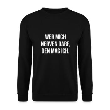 Wer mich nerven darf den mag ich - Unisex Pullover - Schwarz - Vorne - Alina (178cm) & Michal (187cm)