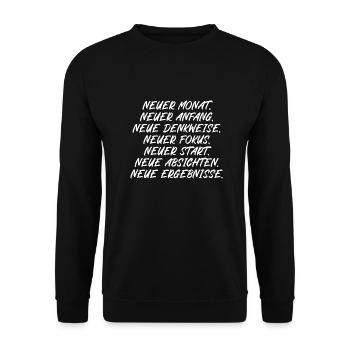 Neuer Monat Anfang Denkweise Fokus Start - Unisex Pullover - Schwarz - Vorne - Alina (178cm) & Michal (187cm)