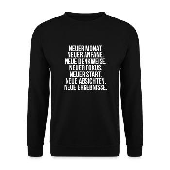 Neuer Monat Anfang Denkweise Fokus Start - Unisex Pullover - Schwarz - Vorne - Alina (178cm) & Michal (187cm)