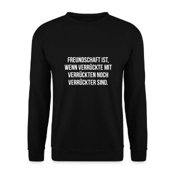 Freundschaft wenn verrückte noch verrückter sind - Unisex Pullover - Schwarz - Vorne - Alina (178cm) & Michal (187cm)