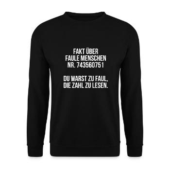 Fakt über faule Menschen zu faul die Zahl zu lesen - Unisex Pullover - Schwarz - Vorne - Alina (178cm) & Michal (187cm)