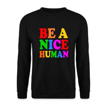 Be a nice human - Unisex Sweatshirt - black - Front - Alina (178cm) & Michal (187cm)