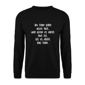 Am Ende wird alles gut wenn nicht ist es nicht - Unisex Pullover - Schwarz - Vorne - Alina (178cm) & Michal (187cm)