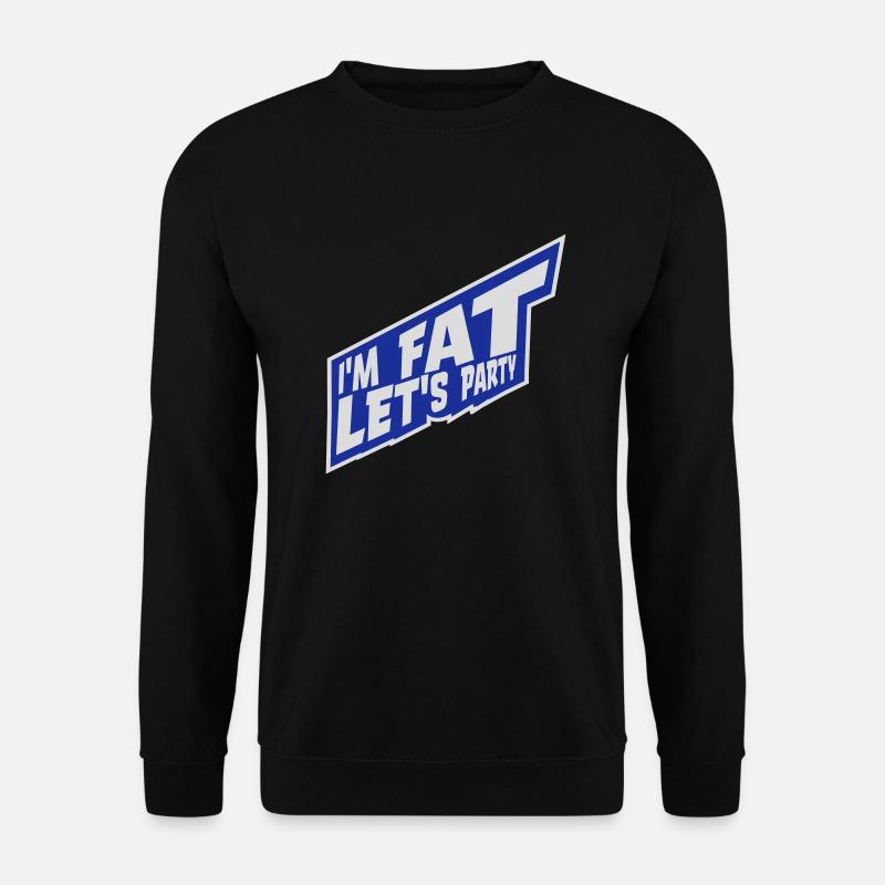 at the fat lets party - Unisex Sweatshirt - black