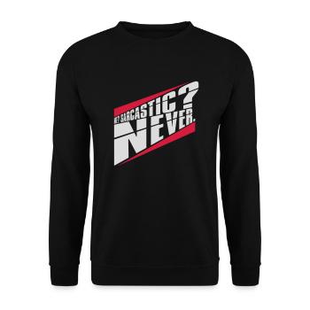 me sarcastic never quote - Unisex Sweatshirt - black - Front - Alina (178cm) & Michal (187cm)