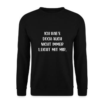 Ich habs doch auch nicht immer leicht mit mir - Unisex Pullover - Schwarz - Vorne - Alina (178cm) & Michal (187cm)