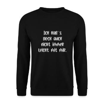 Ich habs doch auch nicht immer leicht mit mir - Unisex Pullover - Schwarz - Vorne - Alina (178cm) & Michal (187cm)