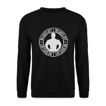 no days off Zitat - Unisex Pullover - Schwarz - Vorne - Alina (178cm) & Michal (187cm)