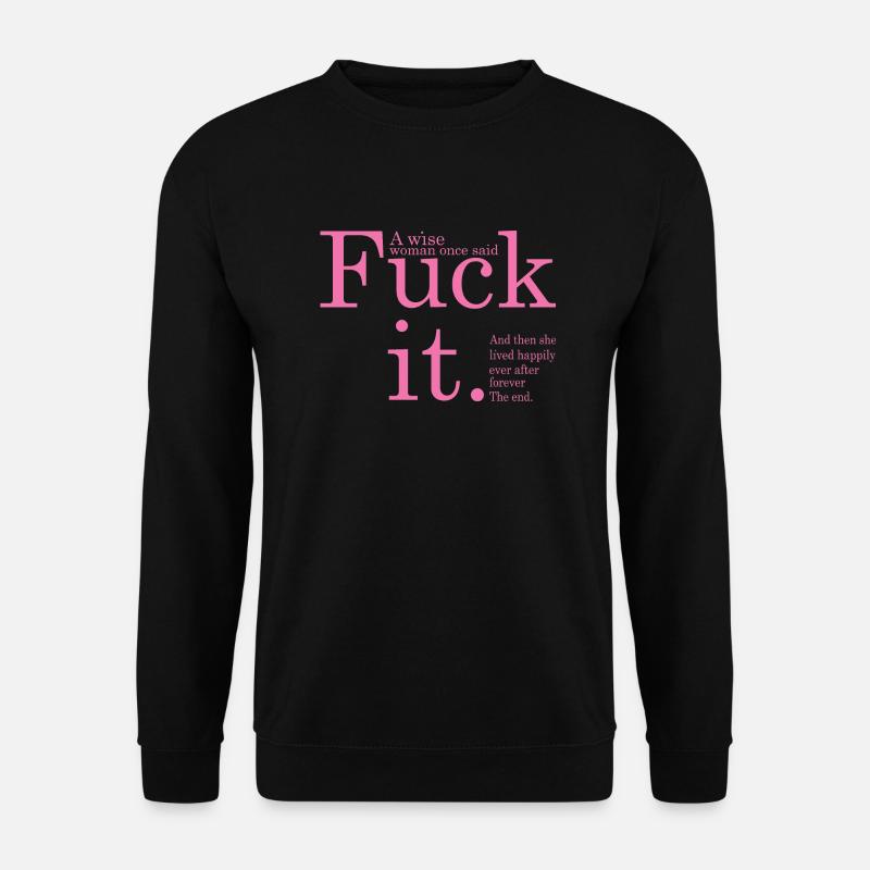 Fick Es In Pink - Unisex Pullover - Schwarz