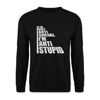 not antisocial anti stupid - Unisex Pullover - Schwarz - Vorne - Alina (178cm) & Michal (187cm)