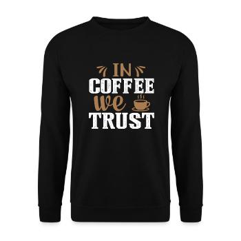 Dans le café, nous avons confiance - Sweat-shirt Unisexe - noir - Devant - Alina (178cm) & Michal (187cm)