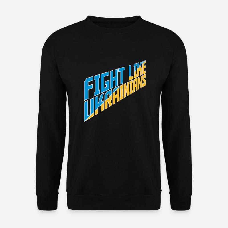 fight like ukrainians quote - Unisex Sweatshirt - black