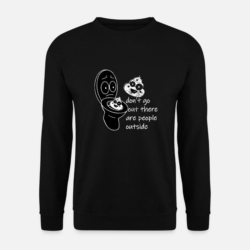 N’allez pas là-bas, il y a du caca là-bas - Sweat-shirt Unisexe - noir