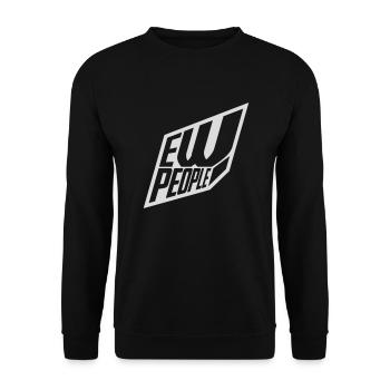ew people citation drôle - Sweat-shirt Unisexe - noir - Devant - Alina (178cm) & Michal (187cm)