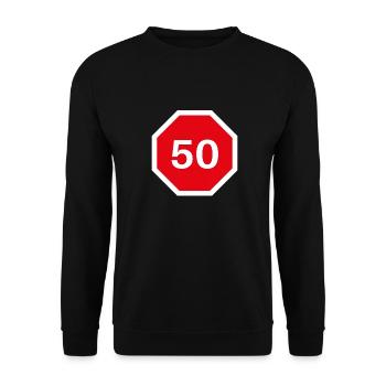 50th birthday design with stop sign - Unisex Sweatshirt - black - Front - Alina (178cm) & Michal (187cm)