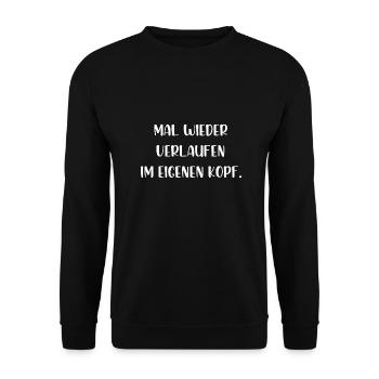 Mal wieder verlaufen im eigenen Kopf - Unisex Pullover - Schwarz - Vorne - Alina (178cm) & Michal (187cm)