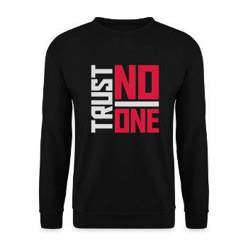 trust no one quote - Unisex Sweatshirt - black - Front - Alina (178cm) & Michal (187cm)