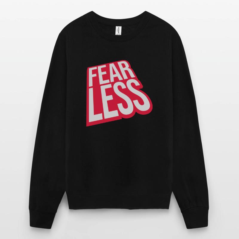 Conception de citation de texte intrépide Sweat-shirt Unisexe