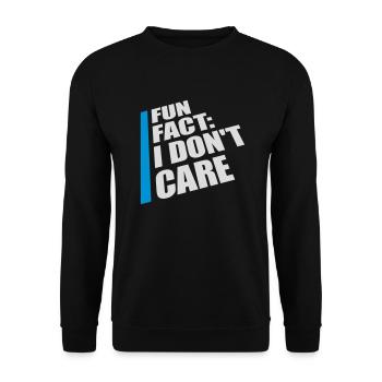 I dont care fact - Unisex Pullover - Schwarz - Vorne - Alina (178cm) & Michal (187cm)