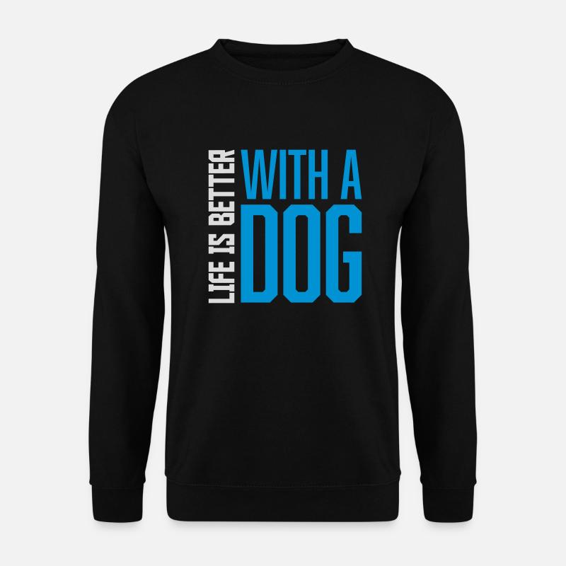 better with a dog - Unisex Sweatshirt - black