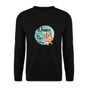 Dansez comme si personne ne regardait - Sweat-shirt Unisexe - noir - Devant - Alina (178cm) & Michal (187cm)