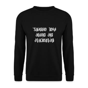 Betrachte die Dinge mal anders - Unisex Pullover - Schwarz - Vorne - Alina (178cm) & Michal (187cm)