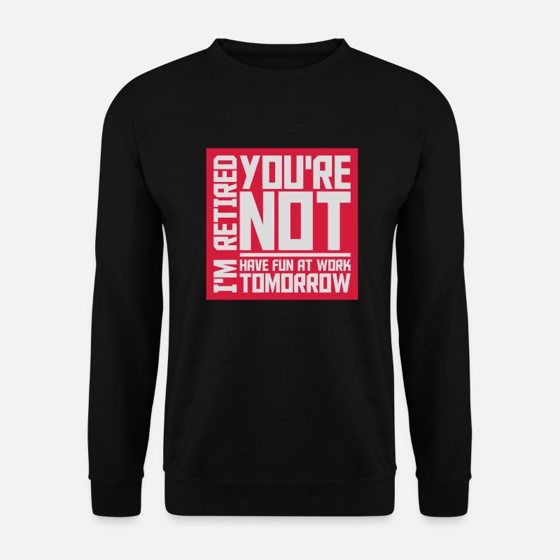 have fun at work - Unisex Pullover - Schwarz