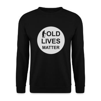 old lives matter quote - Unisex Sweatshirt - black - Front - Alina (178cm) & Michal (187cm)