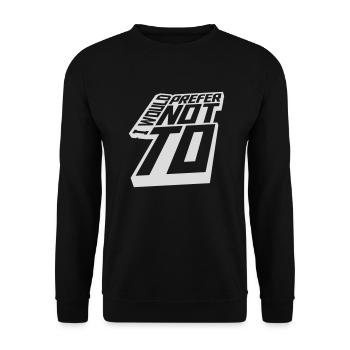 I prefer not to - Unisex Sweatshirt - black - Front - Alina (178cm) & Michal (187cm)