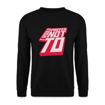I prefer not to - Unisex Sweatshirt - black - Front - Alina (178cm) & Michal (187cm)