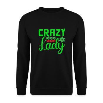 Crazy Vegan Lady - Unisex Sweatshirt - black - Front - Alina (178cm) & Michal (187cm)