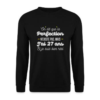27 ans de perfection / humour anniversaire 27 ans - Sweat-shirt Unisexe - noir - Devant - Alina (178cm) & Michal (187cm)