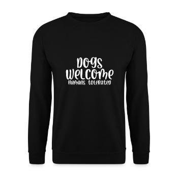 Les chiens accueillent les humains tolérés - Sweat-shirt Unisexe - noir - Devant - Alina (178cm) & Michal (187cm)