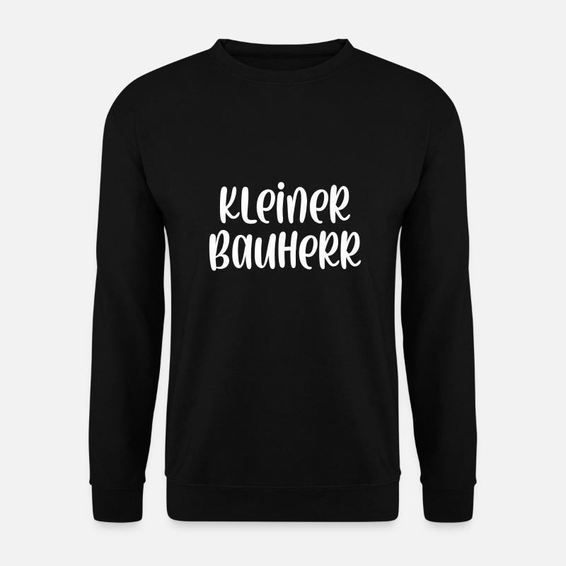 Kleiner Bauherr - Unisex Pullover - Schwarz