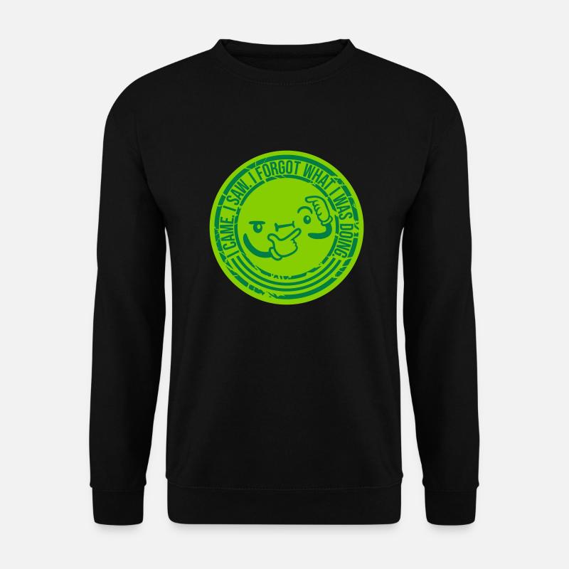 I came saw forget - Unisex Sweatshirt - black