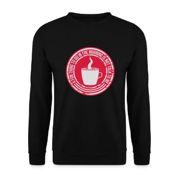 not talk to me - Unisex Sweatshirt - black - Front - Alina (178cm) & Michal (187cm)