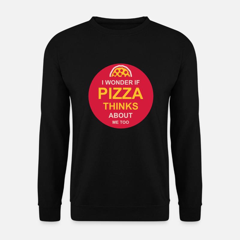 pizza thinks about me - Unisex Pullover - Schwarz