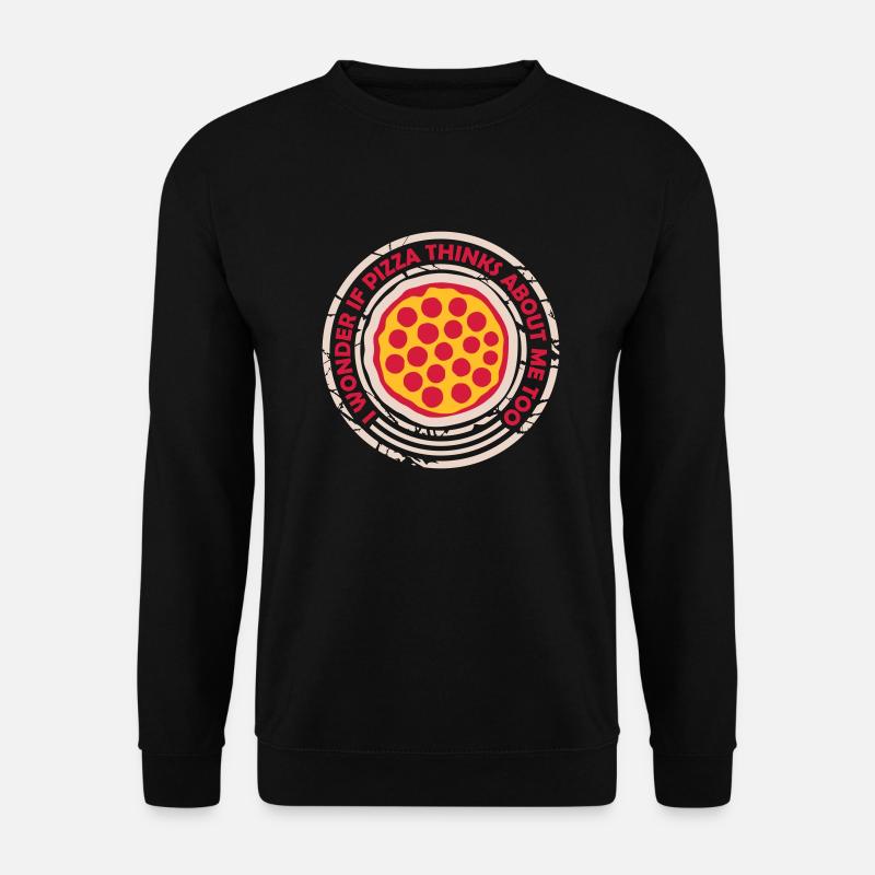 pizza thinks about me - Unisex Pullover - Schwarz
