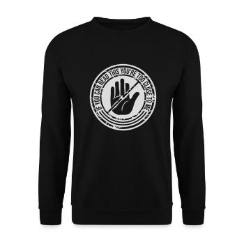 trop près de moi - Sweat-shirt Unisexe - noir - Devant - Alina (178cm) & Michal (187cm)