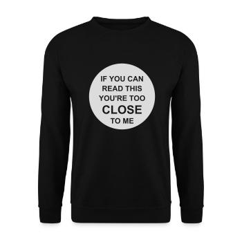 trop près de moi - Sweat-shirt Unisexe - noir - Devant - Alina (178cm) & Michal (187cm)