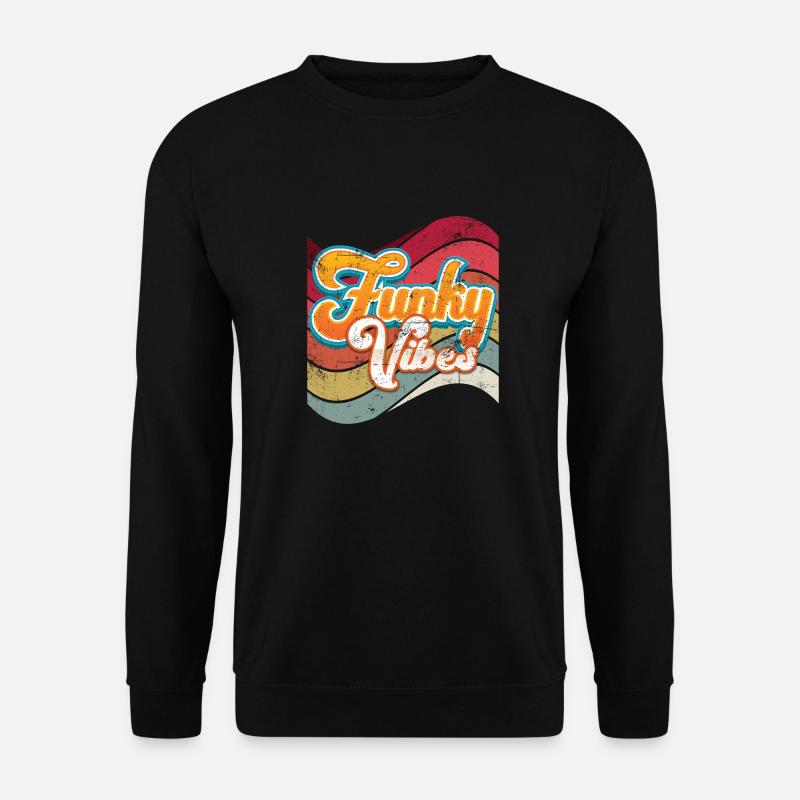 Funky vibes - Unisex Sweatshirt - black