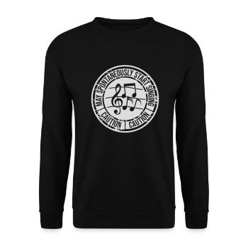 may spontaneously start singing - Unisex Sweatshirt - black - Front - Alina (178cm) & Michal (187cm)