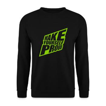 make yourself proud Zitat - Unisex Pullover - Schwarz - Vorne - Alina (178cm) & Michal (187cm)