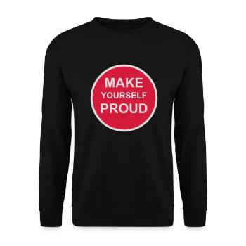 make yourself proud Zitat - Unisex Pullover - Schwarz - Vorne - Alina (178cm) & Michal (187cm)
