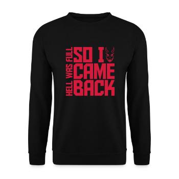 hell was full Zitat - Unisex Pullover - Schwarz - Vorne - Alina (178cm) & Michal (187cm)