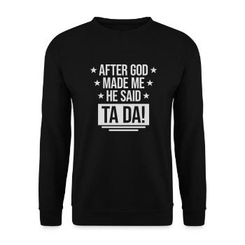 Après que Dieu m’ait fait - Sweat-shirt Unisexe - noir - Devant - Alina (178cm) & Michal (187cm)