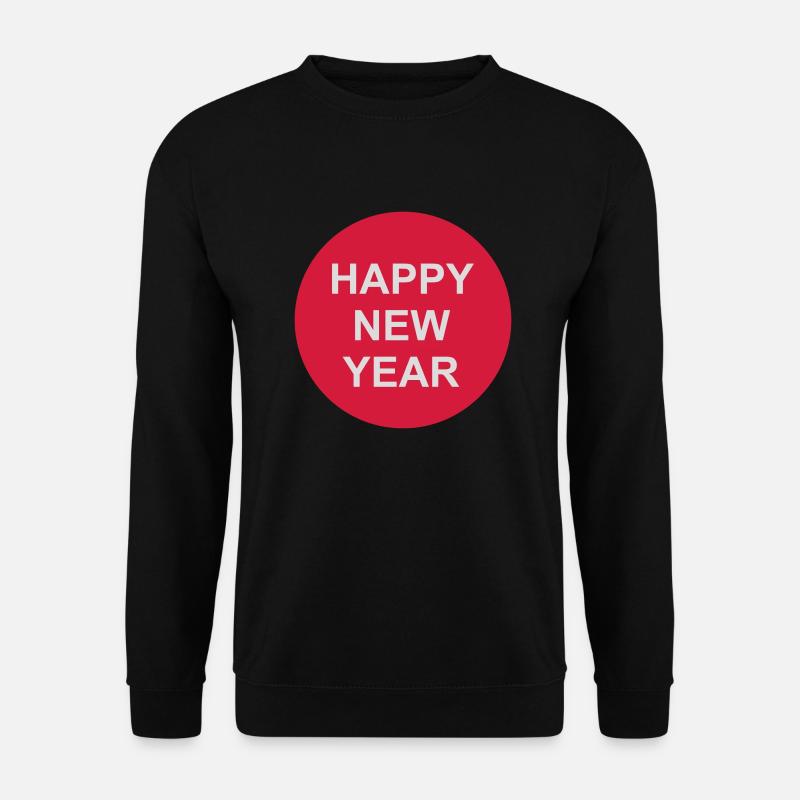 happy new year quote - Unisex Sweatshirt - black