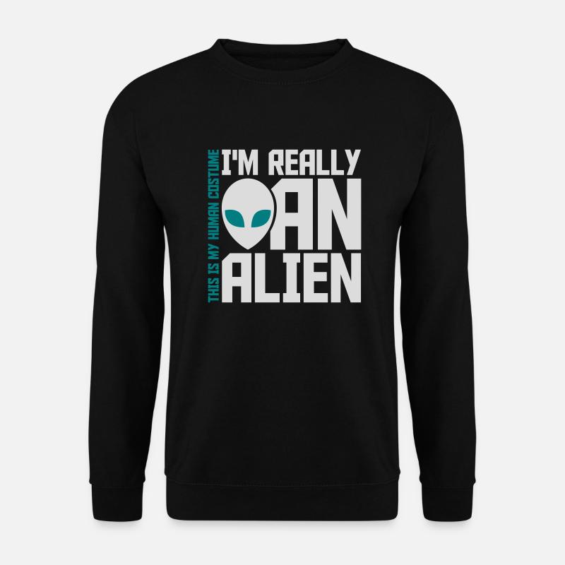 human costume alien quote - Unisex Sweatshirt - black